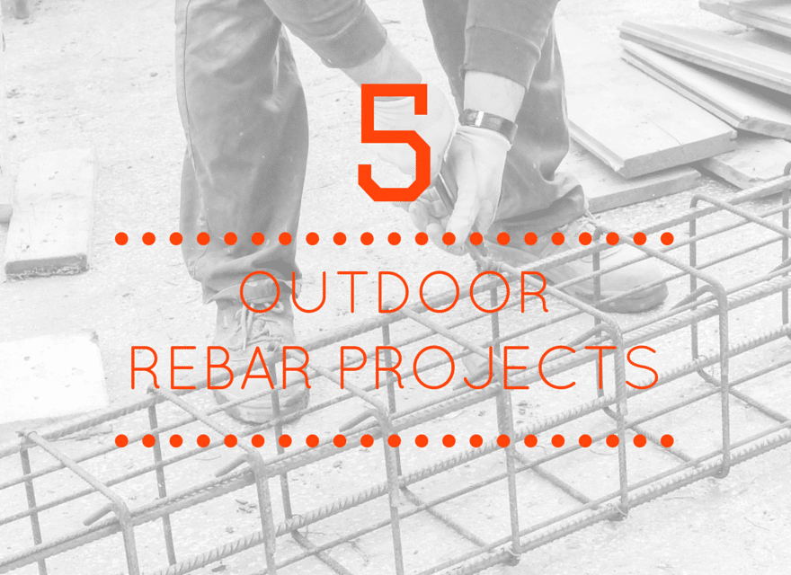 5 Fun Outdoor Rebar Projects to Try