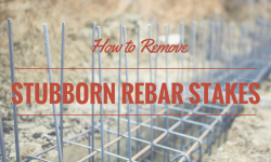 How to Remove Stubborn Rebar Stakes