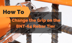 How to Change the Grip on the BNT-64 Rebar Tier