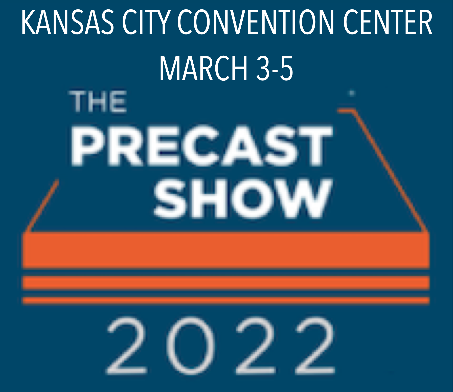 The Precast Show 2022